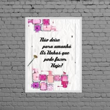 Imagem de Quadro Manicure Não Deixe Para Amanhã 33X24Cm - Com Vidro - Quadros On