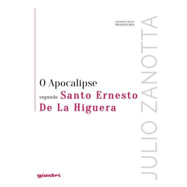 Imagem de O Apocalipse Segundo Santo Ernesto De La Higuera