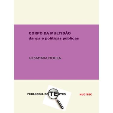 Imagem de Corpo Da Multidão: Dança E Políticas Públicas