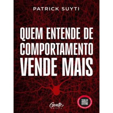 Imagem de Livro - Quem Entende De Comportamento Vende Mais - GENTE, 1, 16 x 23