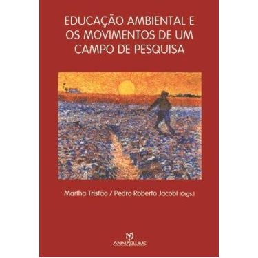 Imagem de Livro - Educação ambiental e os movimentos de um campo de pesquisa