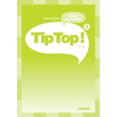 Imagem de Tip Top! 2 - Guide De Classe