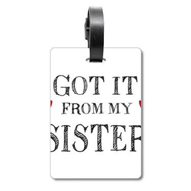 Imagem de For My Family Got It From My Sister Present Bolsa de mala com etiqueta para cartão de bagagem