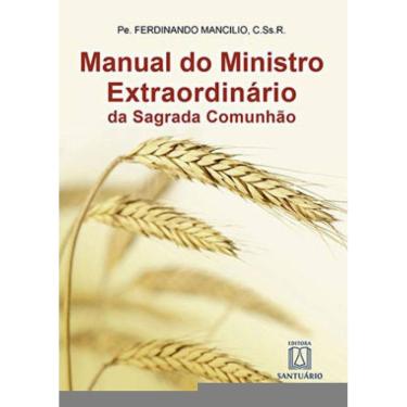 Imagem de Manual Do Ministro Extraordinário Da Sagrada Comunhão