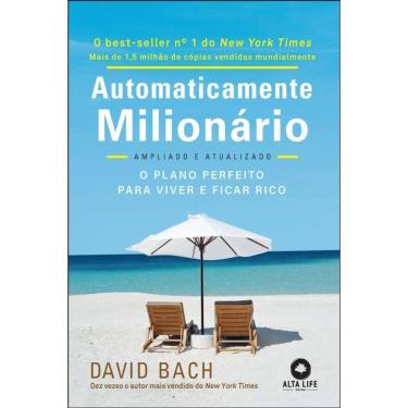 Imagem de Automaticamente Milionário O Plano Perfeito Viver E Ficar