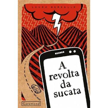 Imagem de A revolta da sucata - Garamond
