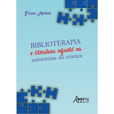 Imagem de Biblioterapia e Literatura Infantil na Autoestima da Criança