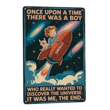 Imagem de Once Upon a time there was a boy who want discover the universe (1) placas de lata retrô inspiradoras citações de arte de parede decorativa rústica presentes exclusivos 20 x 30 cm