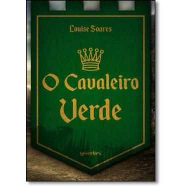 Imagem de Cavaleiro Verde, O - GIOSTRI, 3