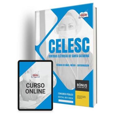 Imagem de Apostila CELESC-SC 2024 - Técnico de Nível Médio - Enfermagem - Aposti