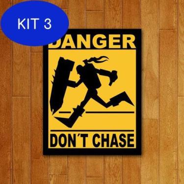 Imagem de Kit 3 Placa Decorativa - Don't Chase - Legiao Nerd