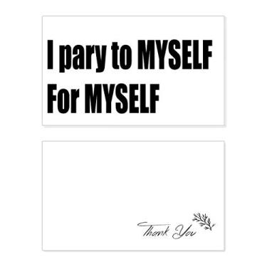 Imagem de Pray To Myself For Myself Cartão de agradecimento aniversário aniversário saudações casamento agradecimento