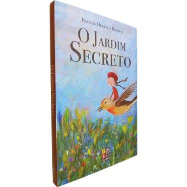 Imagem de O Jardim Secreto Frances Hodgson Burnett Pé da Letra - Editora Pé da L