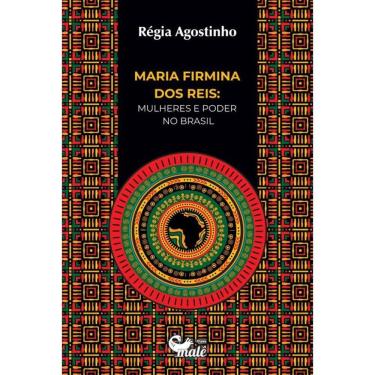 Imagem de Maria Firmina dos Reis: mulheres e poder no Brasil