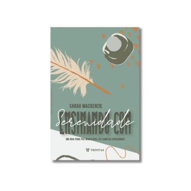 Imagem de Livro Ensinando com Serenidade Sarah Mackenzie