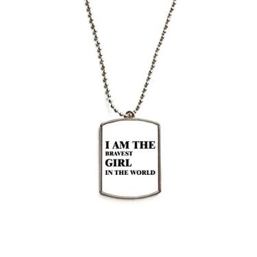 Imagem de DIYthinker Colar de aço inoxidável com pingente para cachorro I Am The Bravest Girl