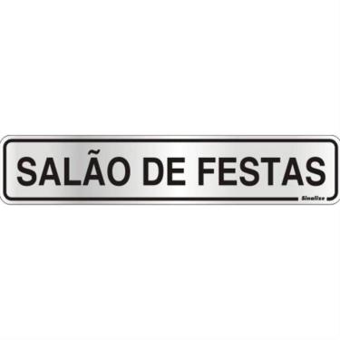 Imagem de Placa de Alumínio Auto-Adesiva 5x25cm Salão de Festa - 100 AE - SINALIZE
