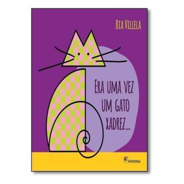 Imagem de Livro - Era uma vez um gato xadrez...