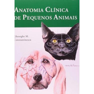 Imagem de Anatomia Clínica De Pequenos Animais + Marca Página