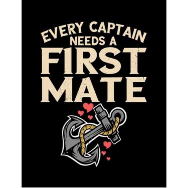 Imagem de Boat Boat Owner Boating Sailing First Mate Captain Pontoon 1 Awesome Gift Excellent Gift Notebook: 8.5" x 11" Blank Lined with 100+ Pages