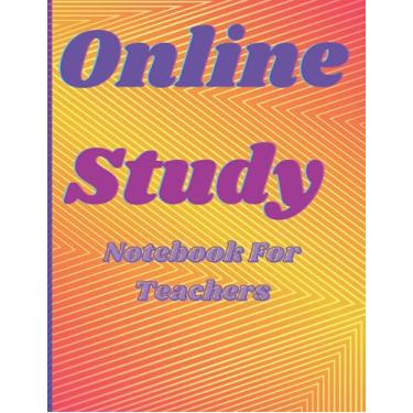 Imagem de Online Study Notebook For Teachers: Online Study Notebook For Women, Orange Gradient Note Book To Increase Your Productivity.