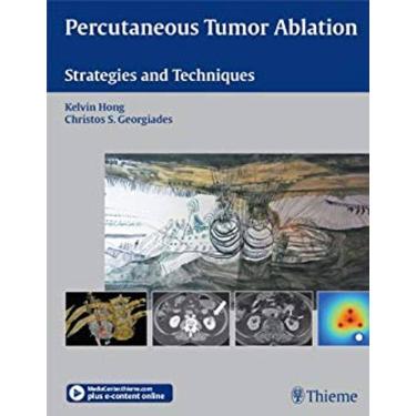 Imagem de Percutaneous Tumor Ablation: Strategies and Techniques