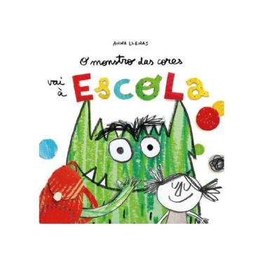 Imagem de O Monstro Das Cores Vai À Escola