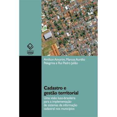 Imagem de Livro - Cadastro e gestão territorial: Uma visão luso-brasileira para a implementação de sistemas de informação cadastral nos municípios