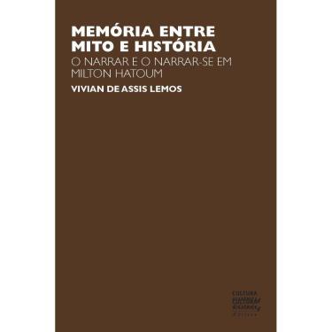 Imagem de Livro - Memória Entre Mito E História