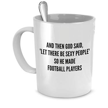 Imagem de Caneca de jogadores de futebol sexy - And Then God Said Let There Be Sexy People So He Made Football Players