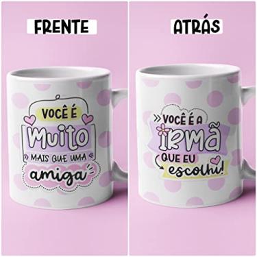 Imagem de Caneca Você é Muito Mais que Uma Amiga
