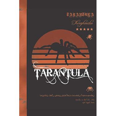 Imagem de Tarantula Notebook: Spider Themed Composition Lined Journal, Ideal for any Arachnid Hobbyists or Tarantula Lover. (Can be Used as Feeding or Molting Log)