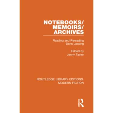 Imagem de Notebooks/Memoirs/Archives: Reading and Rereading Doris Lessing: 24