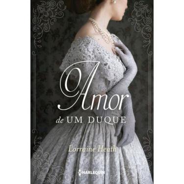 Imagem de Livro - O Amor De Um Duque