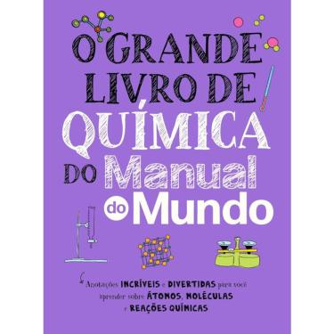 Imagem de O Grande Livro De Química Do Manual Do Mundo