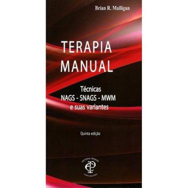 Imagem de Livro Terapia Manual: NAGS-SNGAS-MVM e Outras Técnicas - Editora premi