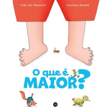 Imagem de Livro - O que é maior?