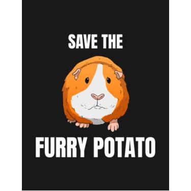 Imagem de Notebook: Save The Furry Potato Guinea Pig Cavy Owner: Journal Notebook Gift For Someone Who Loves Writing| 100 Pages 8.5x11