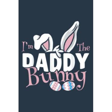 Imagem de Daddy Bunny Easter Day Dad Father Matching Family: Study Notebook, 6 x 9 inches, 120 pages