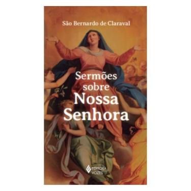 Imagem de Sermões Sobre Nossa Senhora