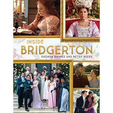 Imagem de Inside Bridgerton: The Official Ride from Script to Screen