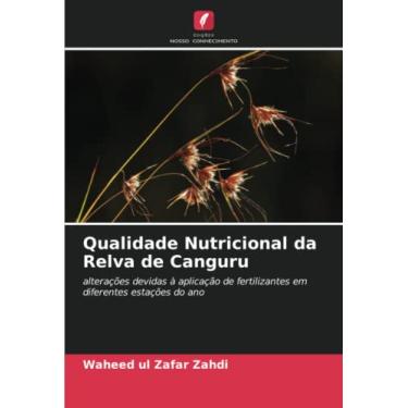 Imagem de Qualidade Nutricional da Relva de Canguru: alterações devidas à aplicação de fertilizantes em diferentes estações do ano