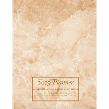 Imagem de Marble 2019 Planner Organize Your Weekly, Monthly, & Daily Agenda: Features Year at a Glance Calendar, List of Holidays, Motivational Quotes and Plenty of Note Space