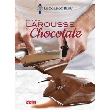 Imagem de Livro - Larousse Do Chocolate  Le Petit
