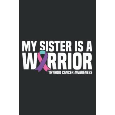 Imagem de My Sister Is a Warrior Thyroid Cancer Awareness: HEARTS JOURNAL: Planner, Diary, 6x9 120 Pages, Lined College Ruled Paper, Journal, Matte Finish Cover