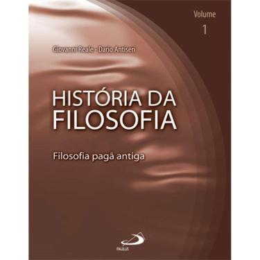 Imagem de História da filosofia - Volume 1 - Filosofia pagã antiga