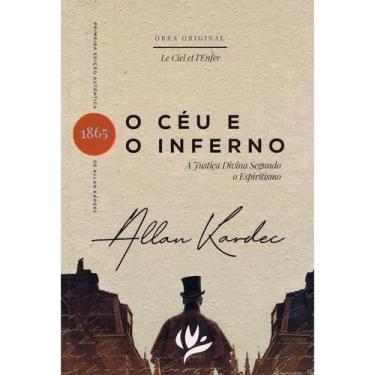 Imagem de O Céu e o Inferno ou a Justiça Divina Segundo o Espiritismo - FEAL