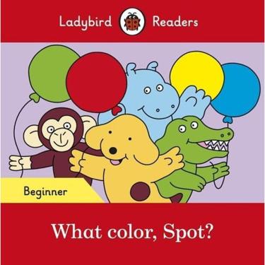Imagem de What Color, Spot? - Ladybird Readers - Level Beginner - Book With Downloadable Audio (US/UK)