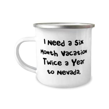 Imagem de Nice Nevada Gifts, I Need a Six Month Vacation Twice a Year to Nevada, Unique Idea Holiday 355 ml Caneca de acampamento presente para