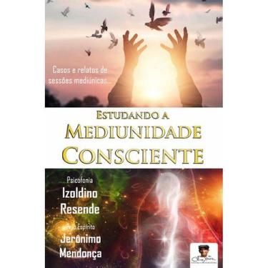 Imagem de Estudando a Mediunidade Consciente - EDLECX